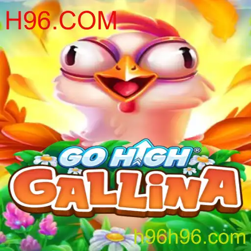 Descubra o Fascinante Mundo de GoHighGallina: Um Jogo Inovador em H96.COM